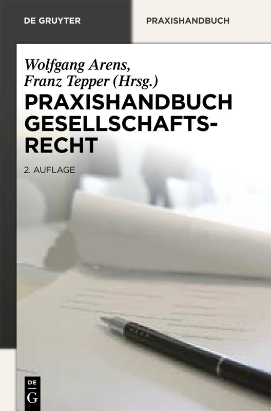 Praxishandbuch Gesellschaftsrecht (de Gruyter Praxishandbuch)
