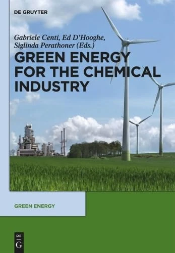 Green Energy and Resources for the Chemical Industry (Green Energy, 1)