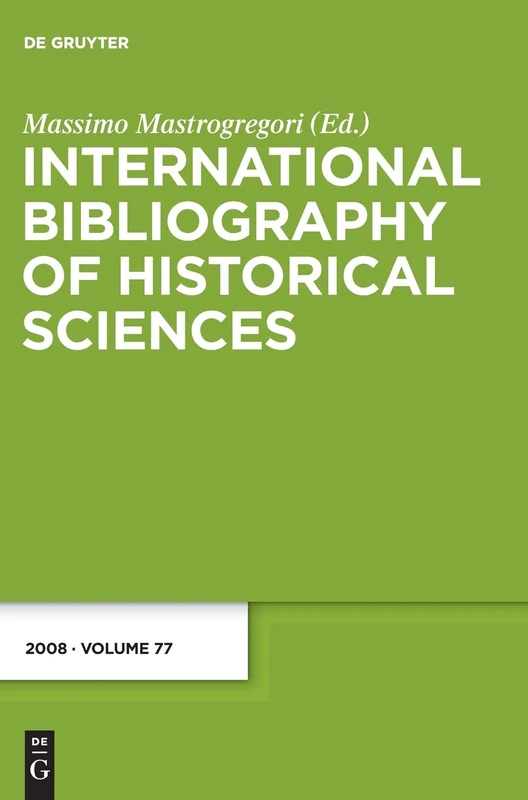 2008: 77 (International Bibliography of Historical Sciences)