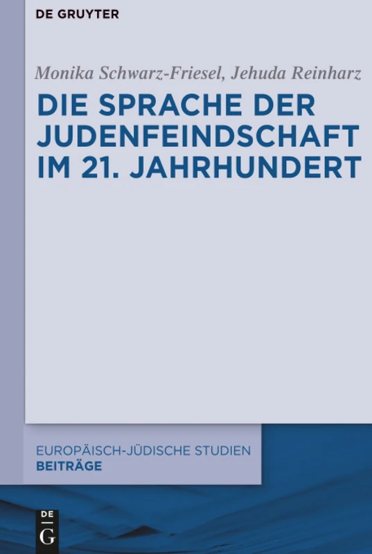 Die Sprache der Judenfeindschaft im 21. Jahrhundert: 7 (Europäisch-Jüdische Studien - Beiträge) - Image 1