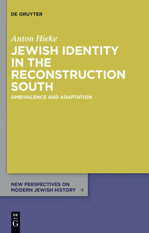 Jewish Identity in the Reconstruction South: Ambivalence and Adaptation: 4 (New Perspectives on Modern Jewish History, 4) - Image 1