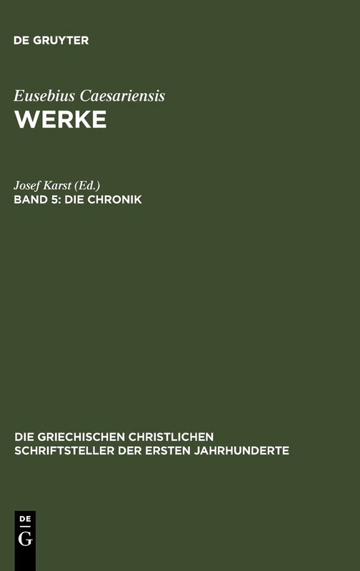 De Gruyter - Die Chronik: Aus Dem Armenischen Uebersetzt (Vol 20)