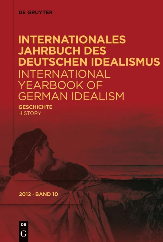 Internationales Jahrbuch des Deutschen Idealismus / International Yearbook of German Idealism , 10/2012, Geschichte/History - Image 1