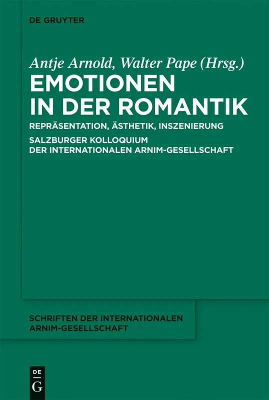 De Gruyter - Emotionen in der Romantik - Arnim-Gesellschaft 9