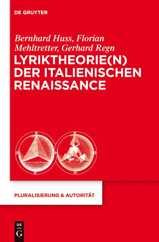 Lyriktheorie(n) der italienischen Renaissance: 30 (Pluralisierung & Autoritat, 30)