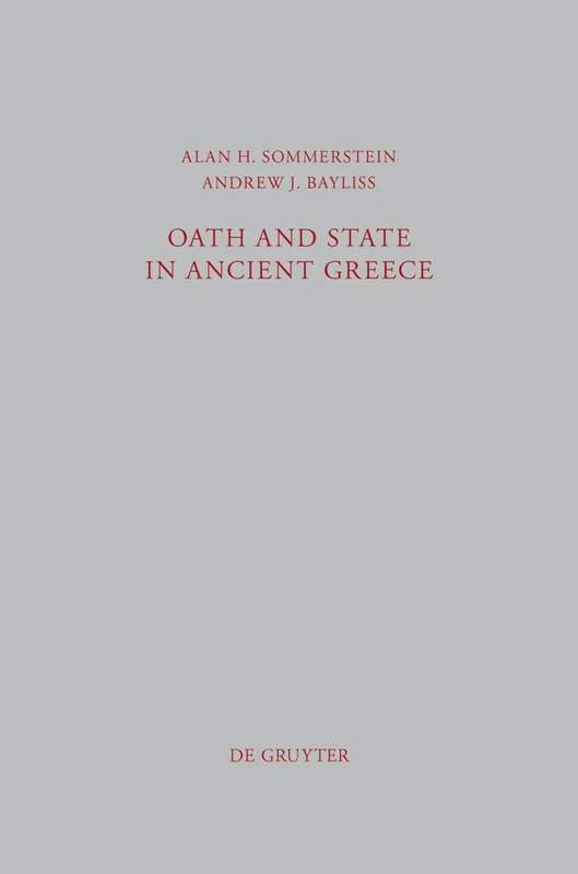 Oath and State in Ancient Greece: 306 (Beitrage zur Altertumskunde, 306)