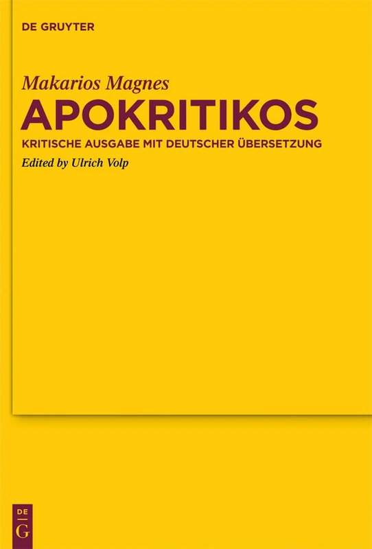 Apokritikos: Kritische Ausgabe mit deutscher Übersetzung: 169 (Texte und Untersuchungen zur Geschichte der Altchristlichen Literatur, 169) - Image 1