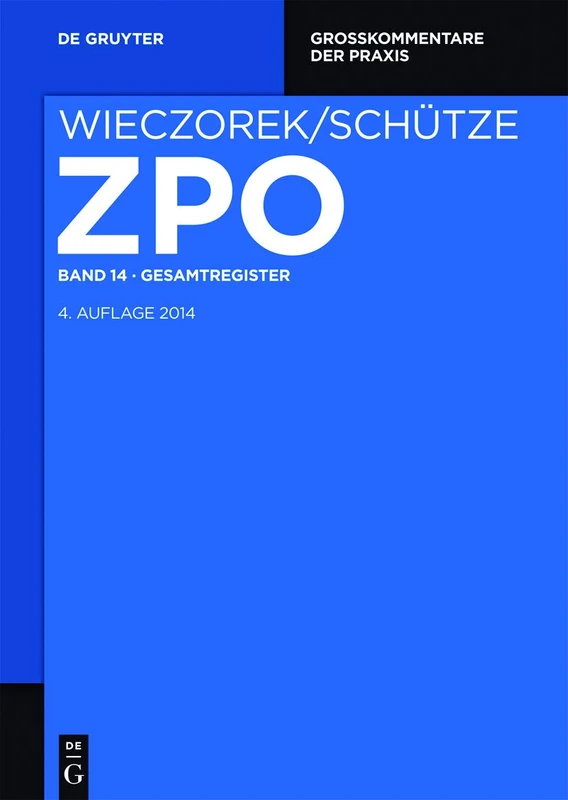 De Gruyter Gesamtregister: 4640 (Gro kommentare Der Praxis)