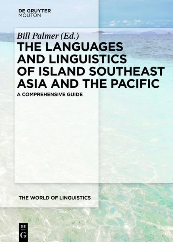 De Gruyter Mouton - Languages and Linguistics of Island SE Asia