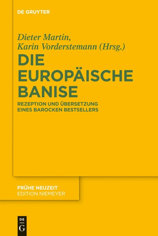 Die europäische Banise: Rezeption und Übersetzung eines barocken Bestsellers: 175 (Fruhe Neuzeit, 175) - Image 1