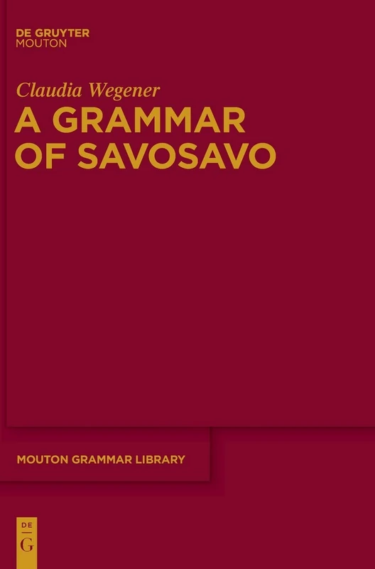 A Grammar of Savosavo (Mouton Grammar Library [MGL]): 61