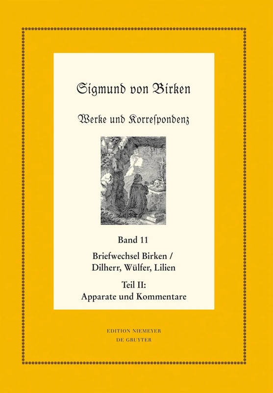 Der Briefwechsel Zwischen Sigmund Von Birken Und Johann Michael Dilherr, Daniel Wülfer Und Caspar Von Lilien: 81 (Neudrucke Deutscher Literaturwerke. N. F.) - Image 1