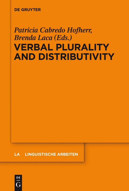 Verbal Plurality and Distributivity: 546 (Linguistische Arbeiten, 546)