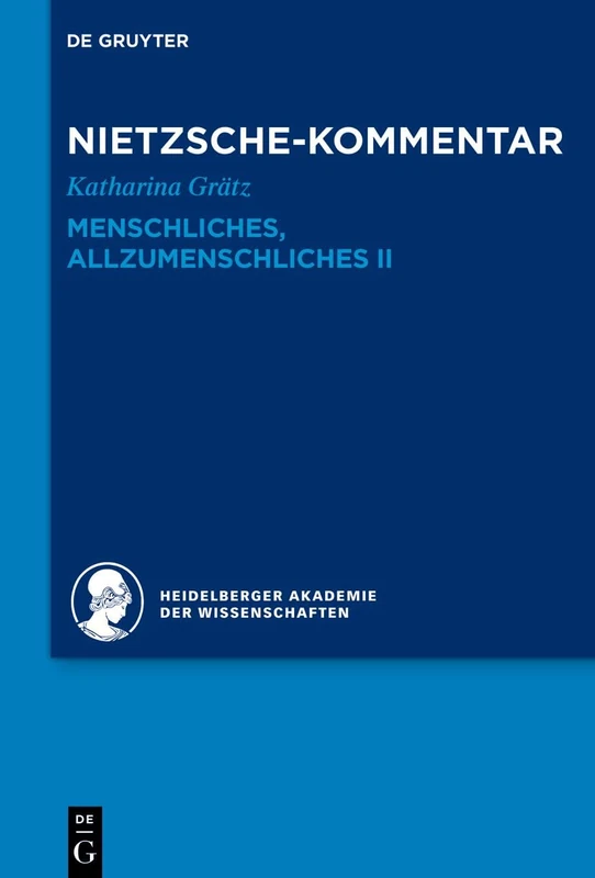 Kommentar Zu Nietzsches "Menschliches, Allzumenschliches" II: 2
