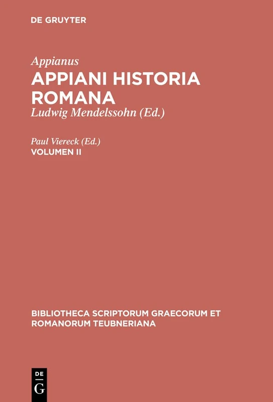 Appiani Historia Romana: Volumen II: 2 (Bibliotheca Scriptorum Graecorum Et Romanorum Teubneriana) - Image 1