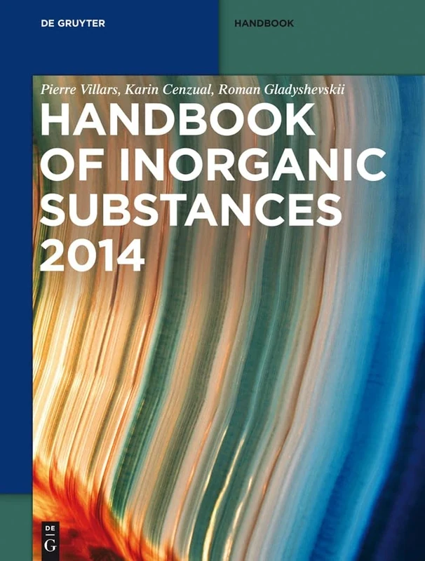 Handbook of Inorganic Substances (De Gruyter Reference)