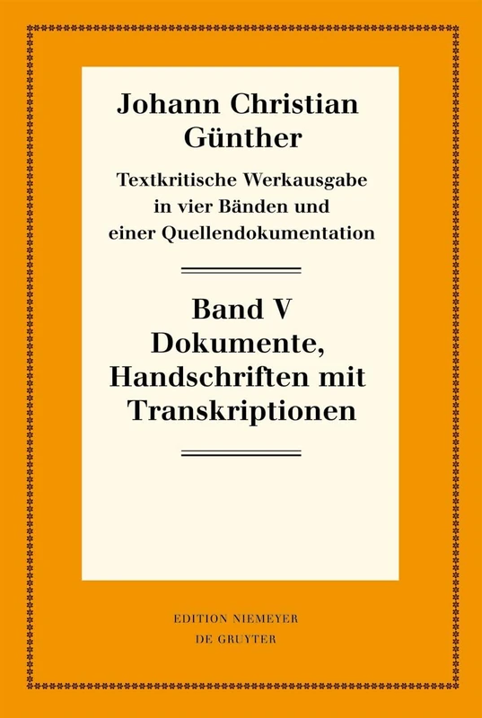 Quellendokumentation: Teil 1: Handschriften Mit Transkriptionen: 85 (Neudrucke Deutscher Literaturwerke. N. F.)