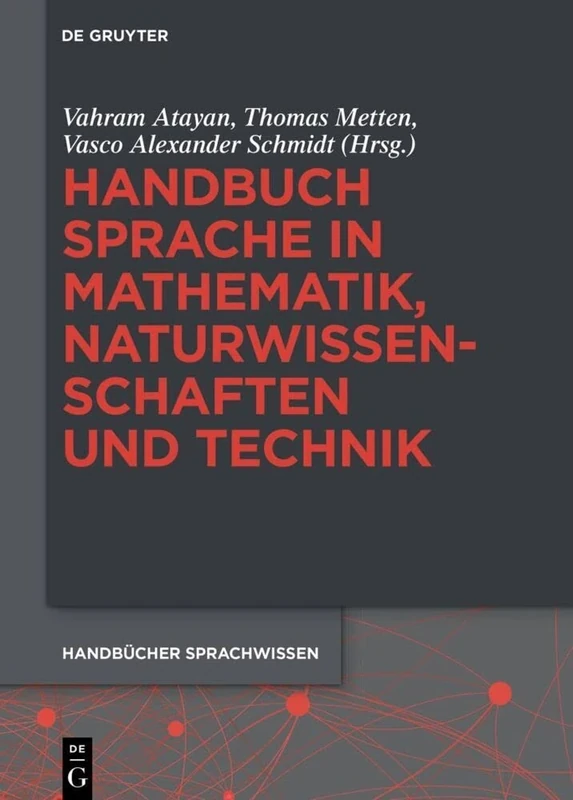 Handbuch Sprache in Mathematik, Naturwissenschaften und Technik: 15 (Handbücher Sprachwissen (HSW), 15)