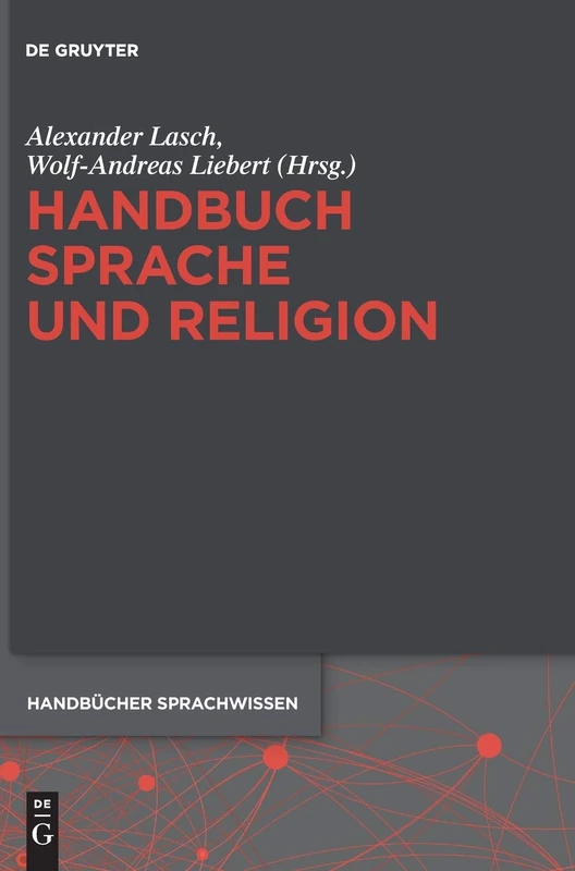 Handbuch Sprache und Religion: 18 (Handbücher Sprachwissen (Hsw))