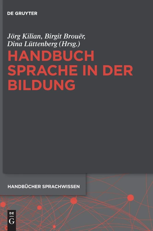 De Gruyter Handbuch Sprache in Der Bildung - Sprachwissen 21