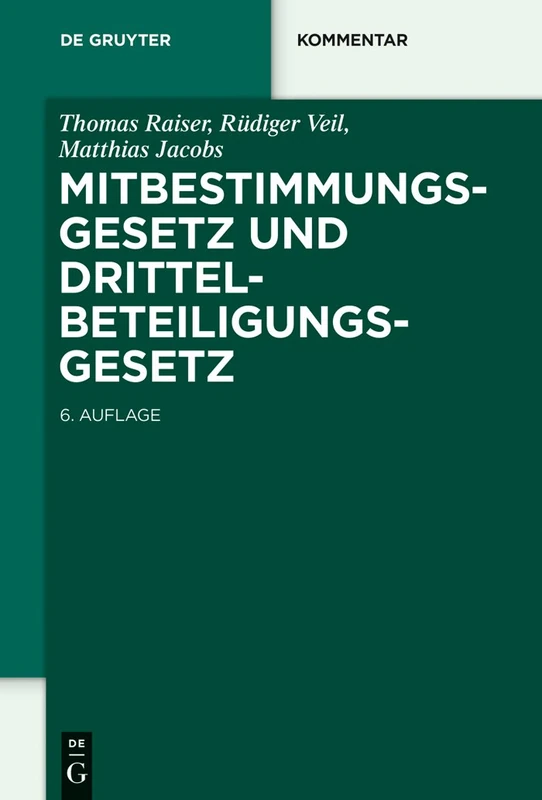 De Gruyter - Mitbestimmungsgesetz und Drittelbeteiligungsgesetz