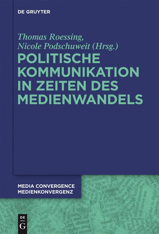 Politische Kommunikation in Zeiten des Medienwandels: 6 (Media Convergence / Medienkonvergenz)
