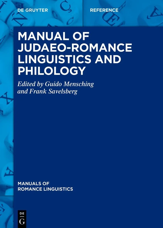 De Gruyter Manual of Judaeo-Romance Linguistics and Philology