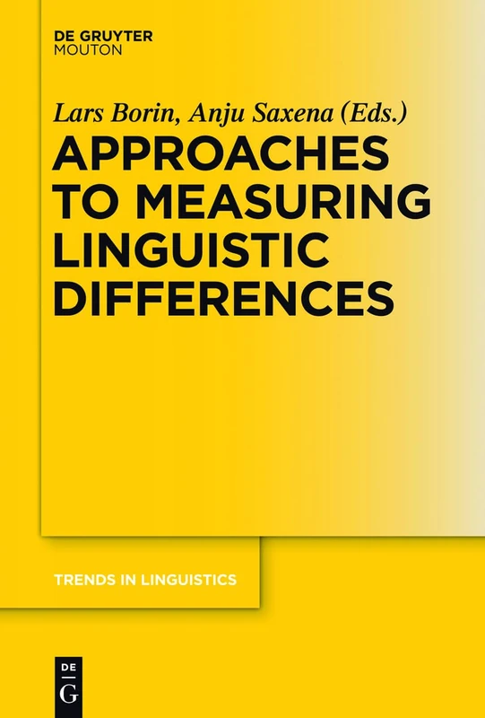 Approaches to Measuring Linguistic Differences (Trends in Linguistics. Studies and Monographs [Tilsm]): 265