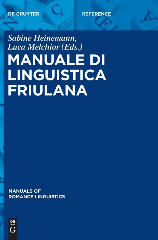 Manuale di linguistica friulana: 3 (Manuals of Romance Linguistics)