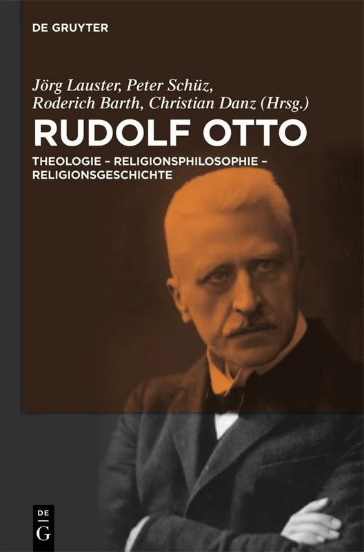 Rudolf Otto: Theologie - Religionsphilosophie - Religionsgeschichte - Image 1