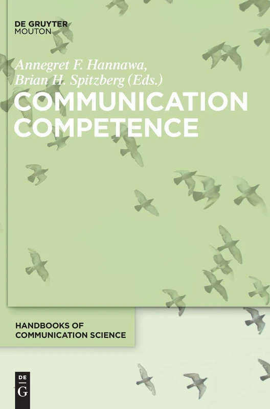 Communication Competence (Handbooks of Communication Science [HOCS])