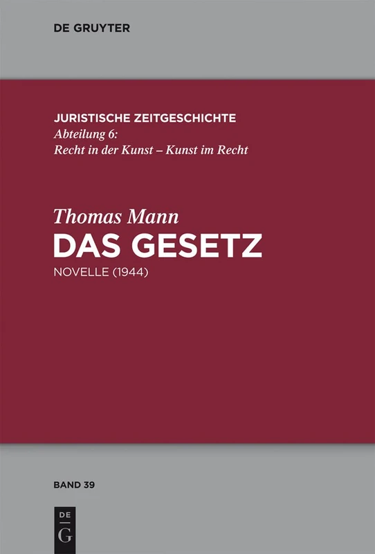 Das Gesetz: Novelle (1944): 39 (Juristische Zeitgeschichte / Abteilung 6, 39) - Image 1