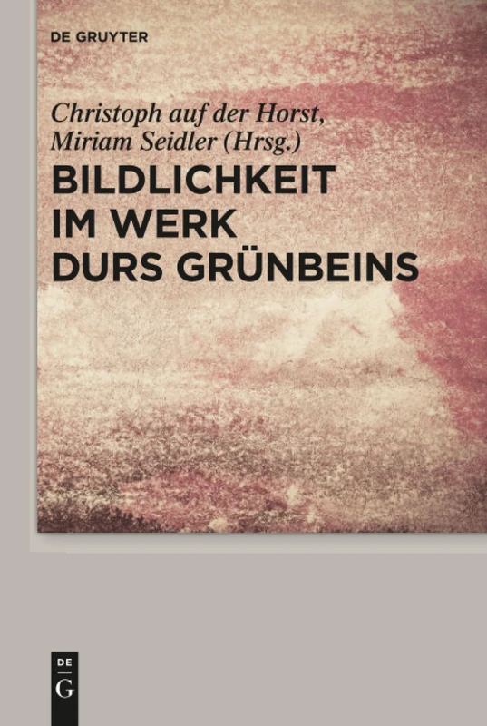 Bildlichkeit im Werk Durs Grünbeins