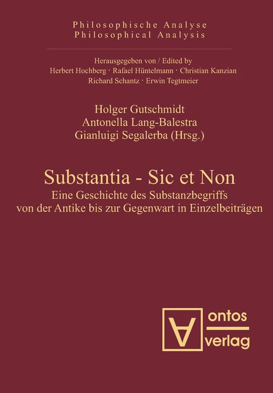 Substantia - Sic et Non: 27 (Philosophische Analyse / Philosophical Analysis, 27)