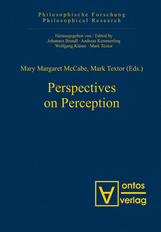 Perspectives on Perception: 6 (Philosophische forschung/Philosophical Research, 6)