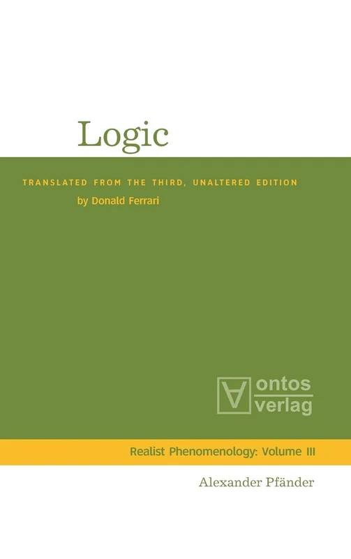 Logic: 3 (Realistische Phänomenologie / Realist Phenomenology, 3)