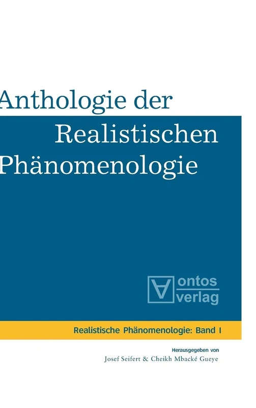 Anthologie der realistischen Phänomenologie: 1 (Realistische Phänomenologie / Realist Phenomenology)