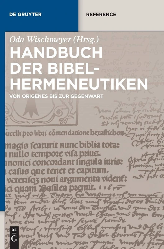 De Gruyter Handbuch Der Bibelhermeneutiken - Theology Book