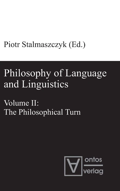 Philosophy of Language and Linguistics: Volume I: The Formal Turn; Volume II: The Philosophical Turn: 1-2 - Image 1