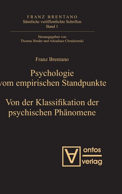 Psychologie vom empirischen Standpunkt. Von der Klassifikation psychischer Phänomene: Von Der Klassifikation Psychischer Phänomene