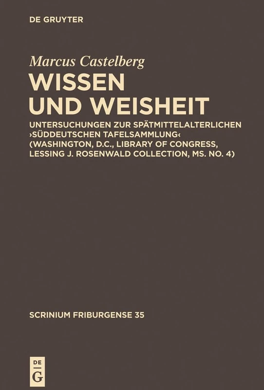 De Gruyter Wissen und Weisheit - Suddeutsche Tafelsammlung
