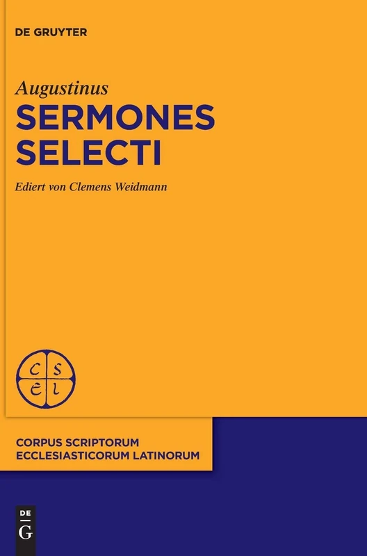 Sermones selecti: 101 (Corpus Scriptorum Ecclesiasticorum Latinorum) - Image 1