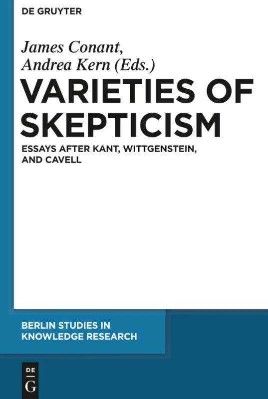 De Gruyter Varieties of Skepticism - Berlin Studies in Knowledge 5