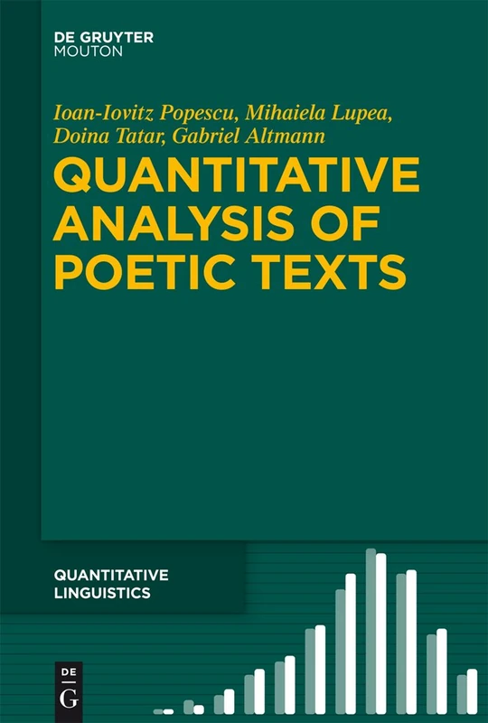 Quantitative Analysis of Poetic Texts: 67 (Quantitative Linguistics [QL], 67)