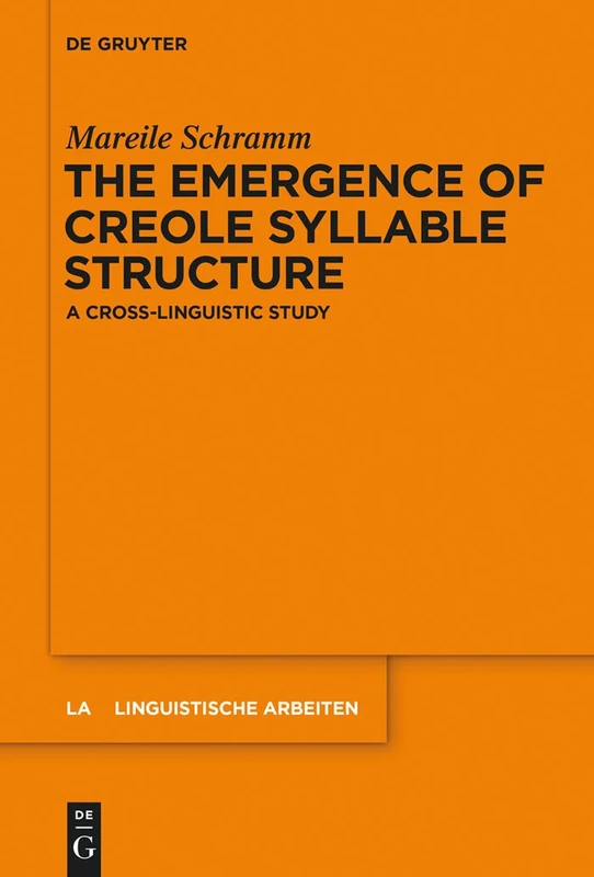 De Gruyter - The Emergence of Creole Syllable Structure 554