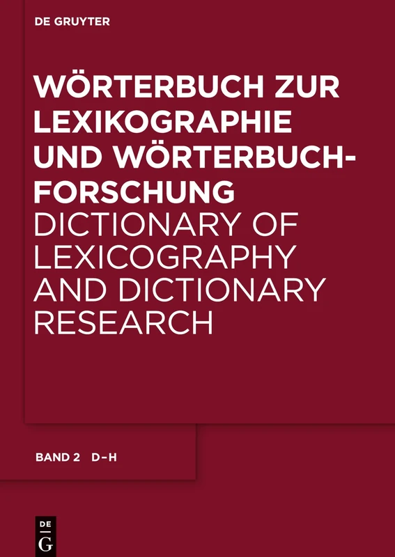 De Gruyter Worterbuch zur Lexikographie - Band 2, D-H