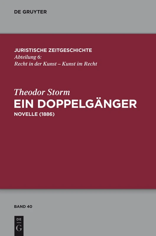 Ein Doppelgänger: Novelle (1886): 40 (Juristische Zeitgeschichte / Abteilung 6, 40) - Image 1