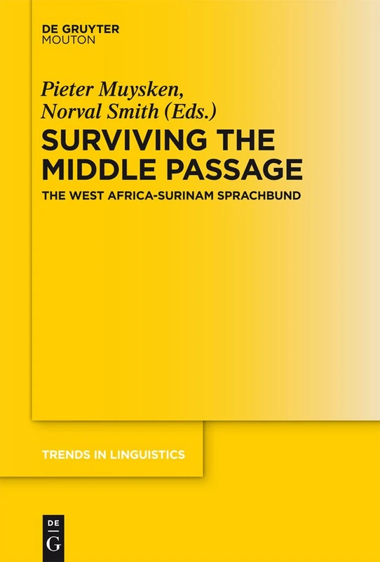 Surviving the Middle Passage - De Gruyter Mouton Linguistics - Image 1
