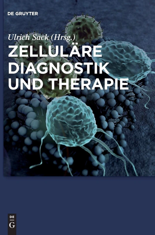 Zelluläre Diagnostik und Therapie