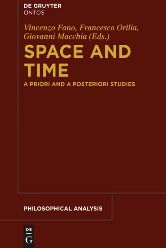 Space and Time: A Priori and A Posteriori Studies: 54 (Philosophische Analyse / Philosophical Analysis, 54)